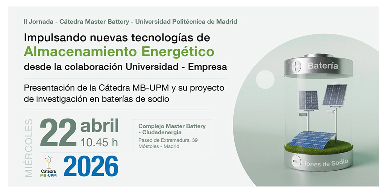 Convocatoria de la II Jornada Cátedra Master Battery – UPM